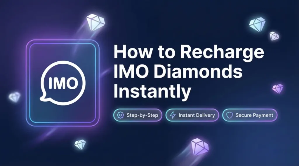 How to Recharge IMO Diamonds Instantly – Step-by-Step Guide